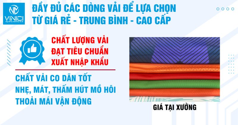 Chất liệu vải đa dạng về chủng loại và giá thành